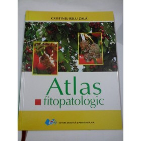 ATLAS FITOPATOLOGIC - Cristinel Relu Zala - 2014